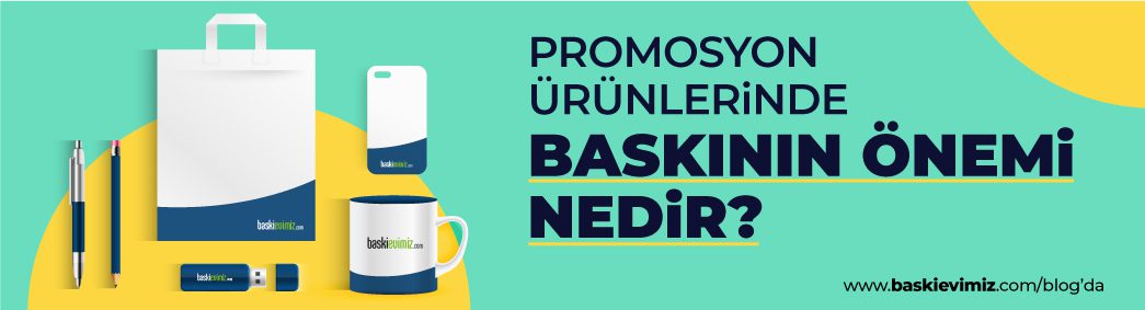 Promosyon Ürünlerinde Baskının Önemi Nedir?