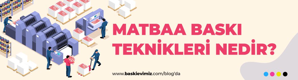 Ekrandaki Renkler ile Baskıdaki Renkler Neden Farklı Görünür?